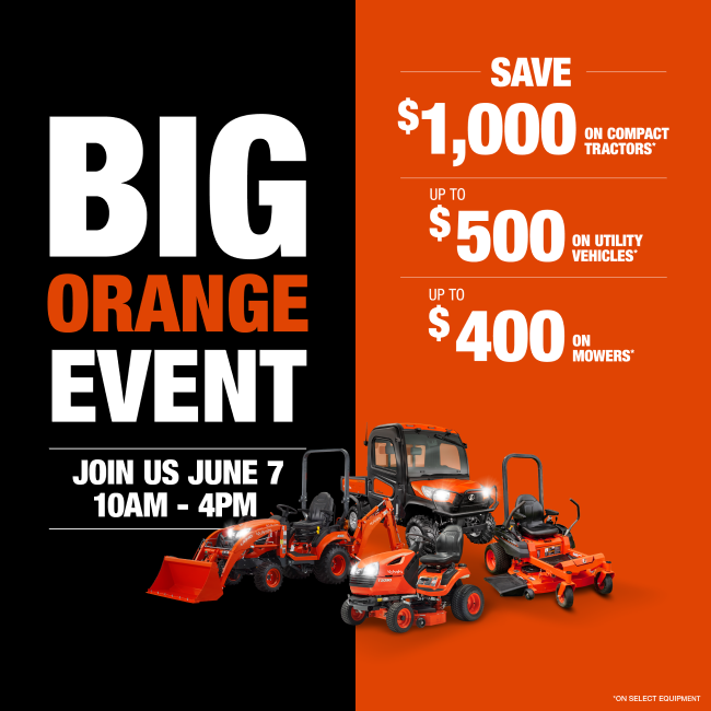 Kubota Big Orange Event Sale - Join Us June 7th